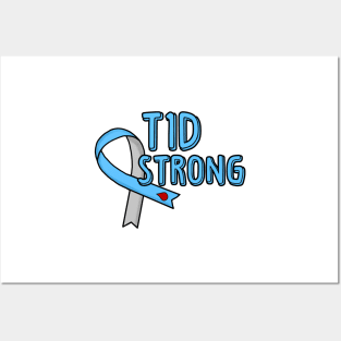 T1D Strong Posters and Art